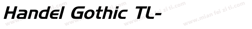 Handel Gothic TL字体转换